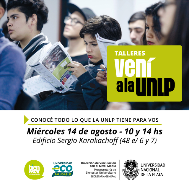 Talleres y charlas para futuros ingresantes de la UNLP Talleres y charlas para futuros ingresantes de la UNLP