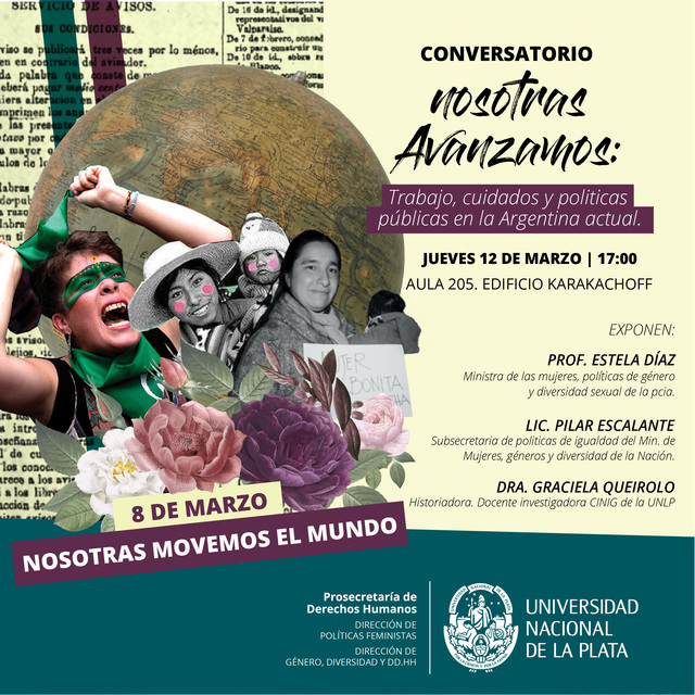Actividades programadas en la UNLP por el Día Internacional de la Mujer Actividades programadas en la UNLP por el Día Internacional de la Mujer