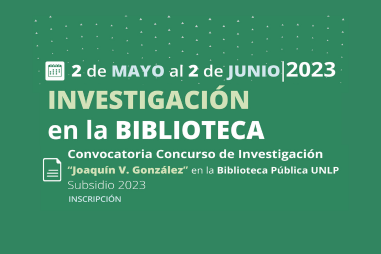 Convocatoria Concurso de investigación “Joaquín V. González”