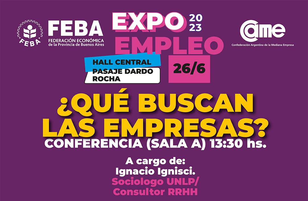 Conferencia ¿qué Buscan Las Empresas En El Marco De La Expo Empleo 2023 Unlp 1010