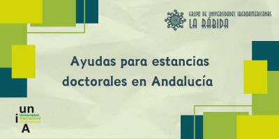 Ayudas para estancias doctorales en Andalucía del Grupo La Rábida