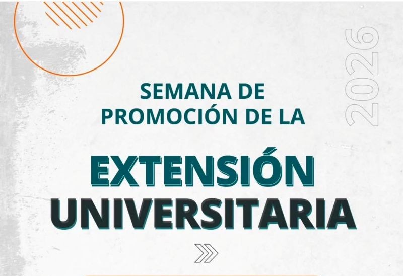 Se viene la Semana de la Promoción de la Extensión Universitaria